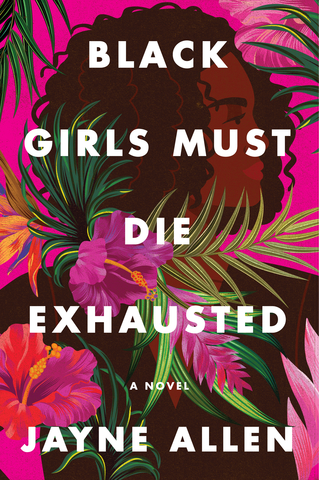 Black Girls Must Die Exhausted Book Cover Image